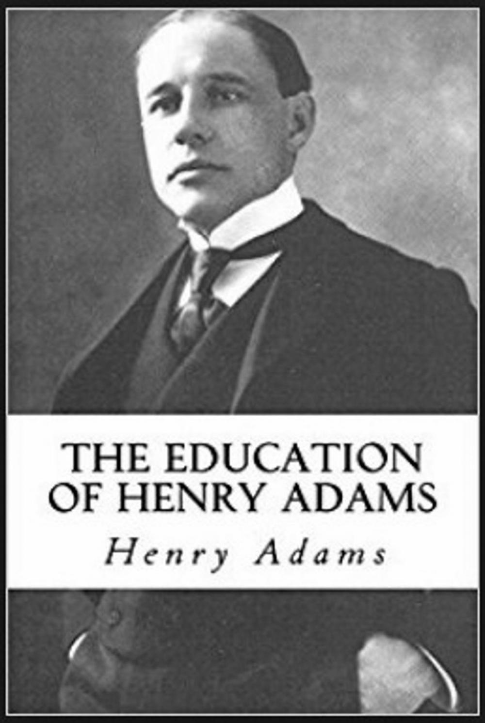 Big bigCover of THE EDUCATION OF HENRY ADAMS