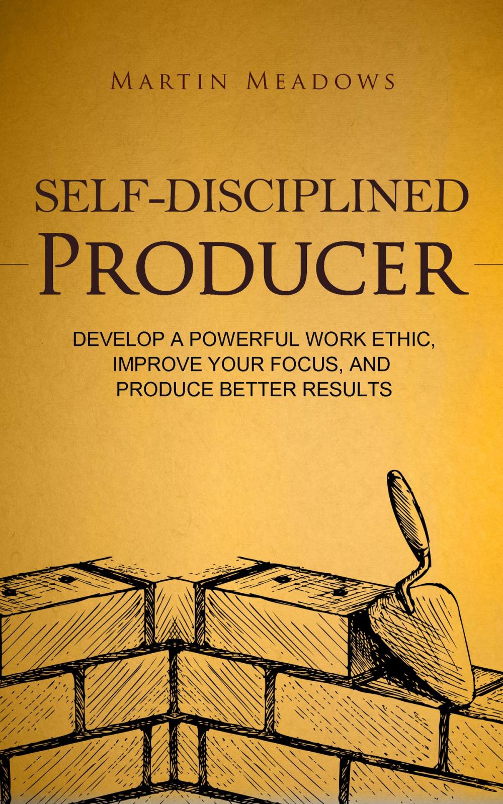 Big bigCover of Self-Disciplined Producer