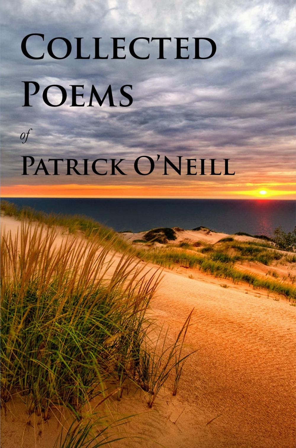 Big bigCover of Collected Poems of Patrick O'Neill