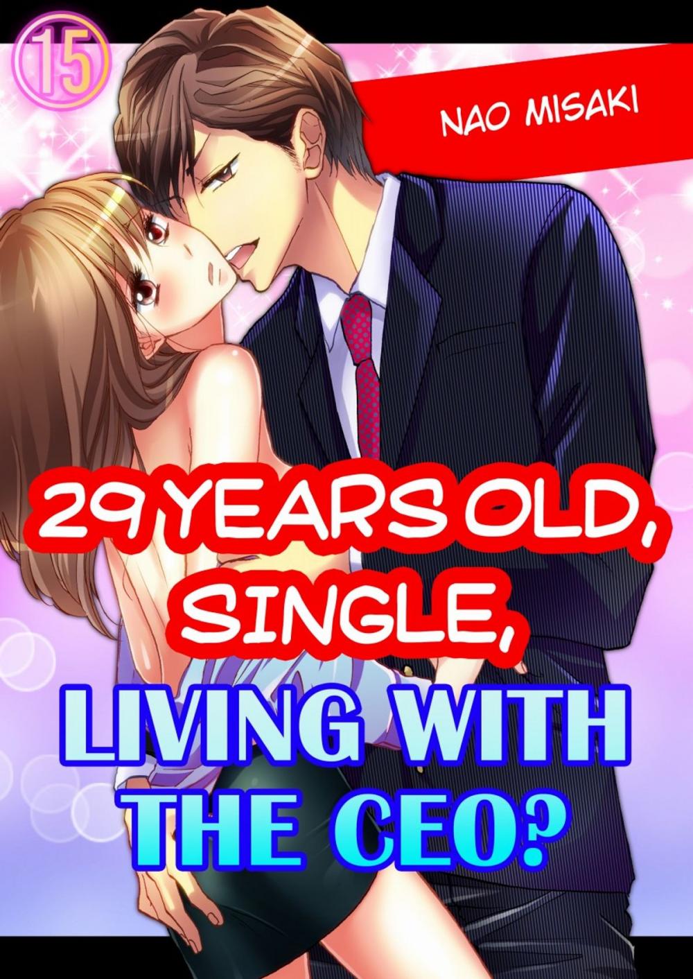 Big bigCover of 29 years old, Single, Living with the CEO? 15