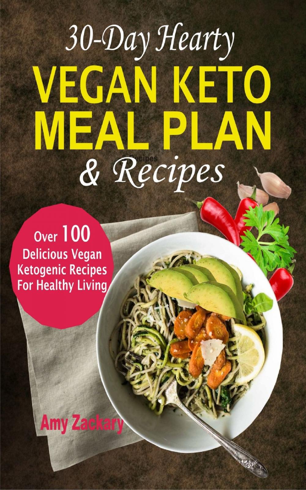 Big bigCover of 30-Day Hearty Vegan Keto Meal Plan & Recipes