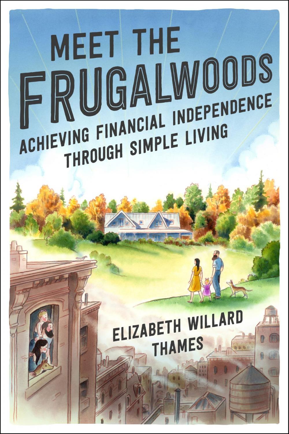 Big bigCover of Meet the Frugalwoods