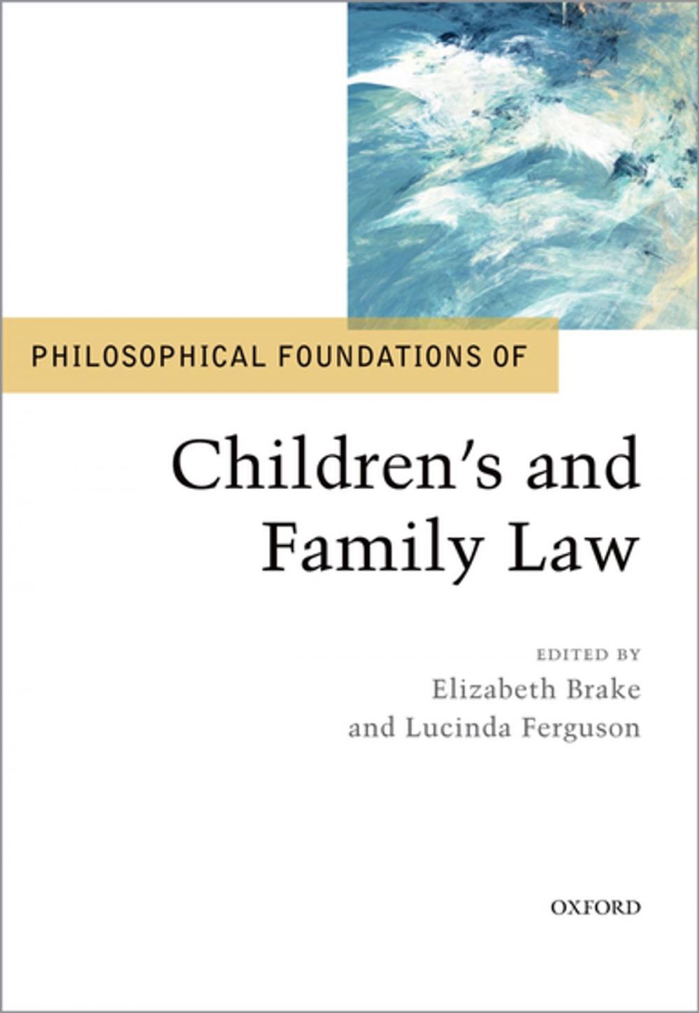 Big bigCover of Philosophical Foundations of Children's and Family Law