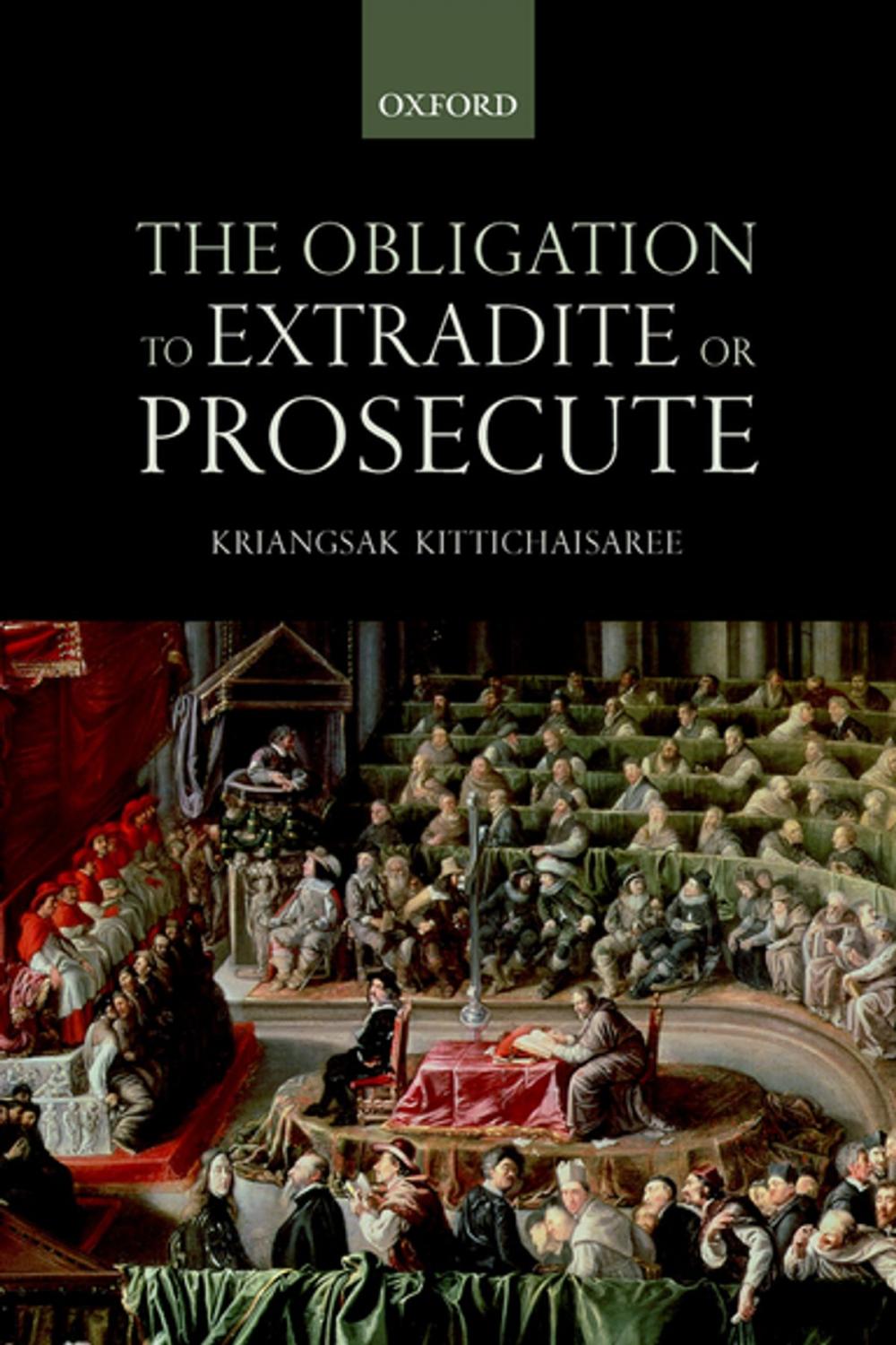 Big bigCover of The Obligation to Extradite or Prosecute