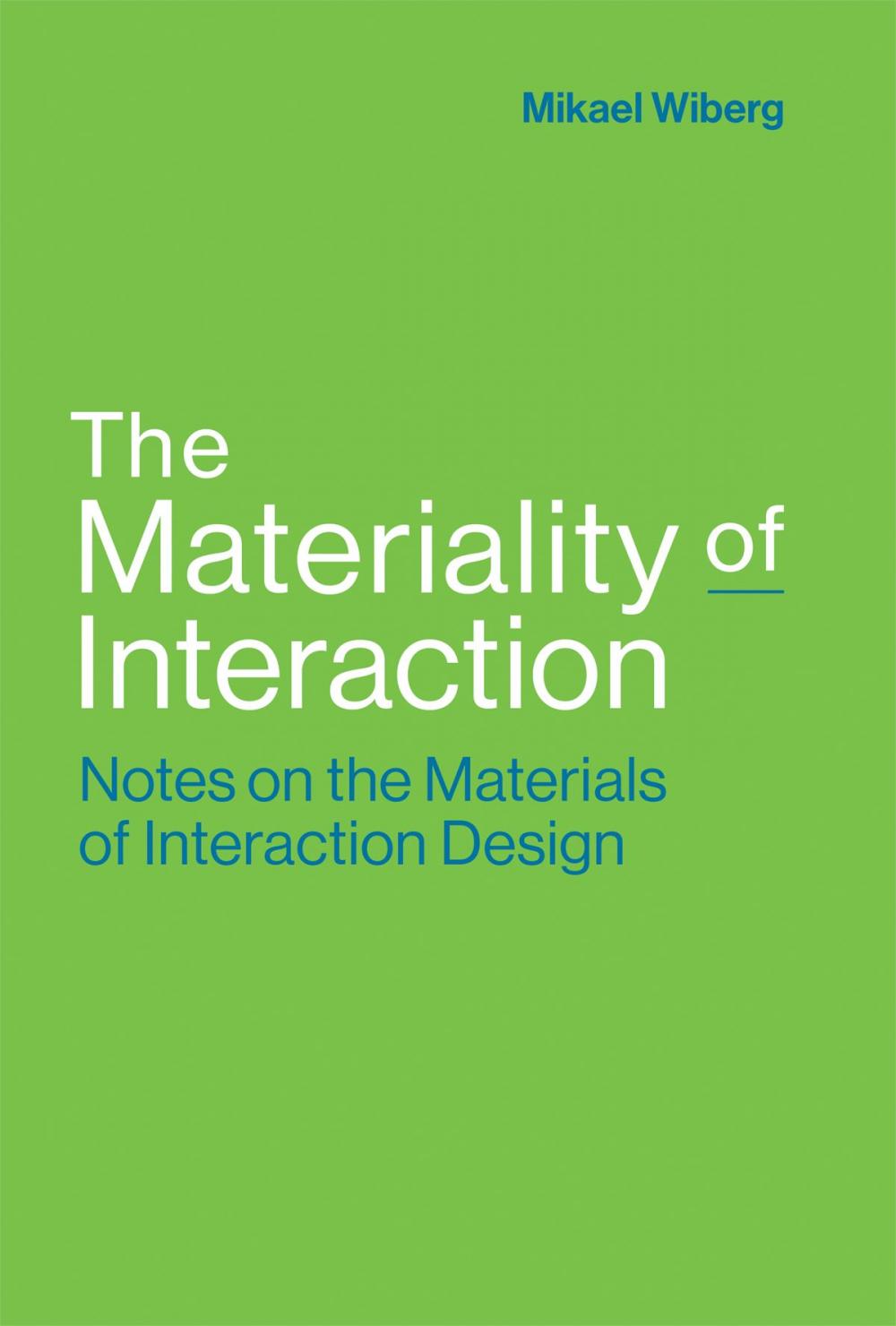 Big bigCover of The Materiality of Interaction