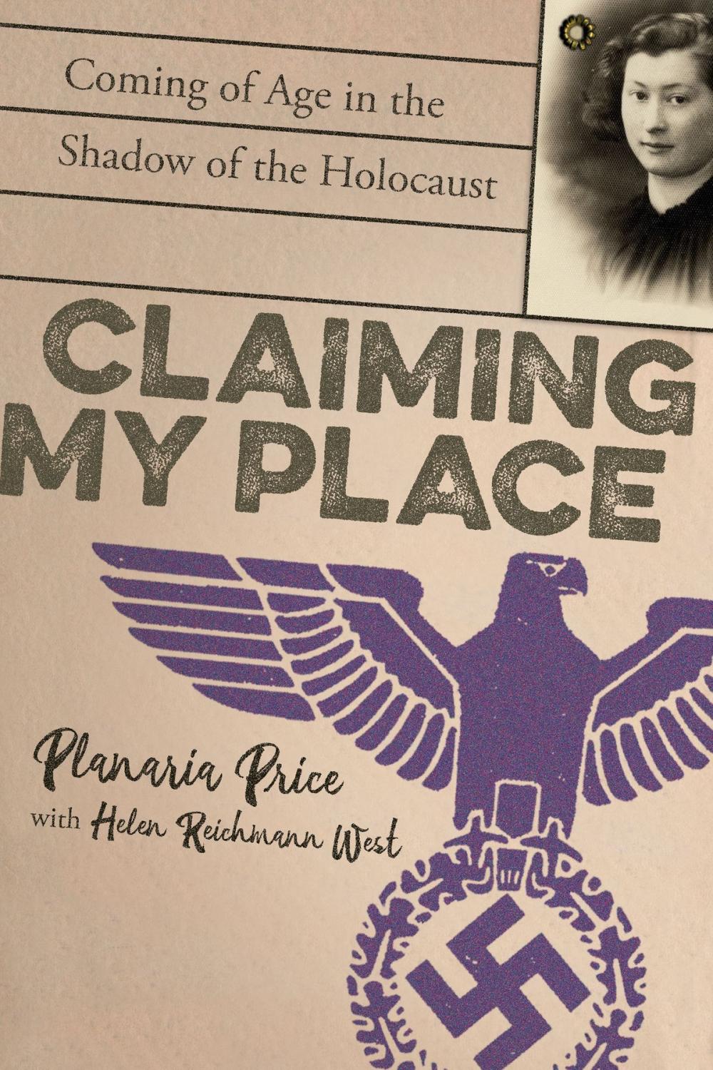 Big bigCover of Claiming My Place: Coming of Age in the Shadow of the Holocaust