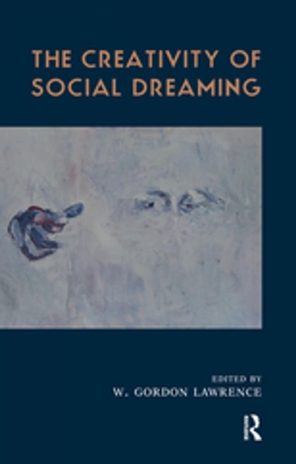 Big bigCover of The Creativity of Social Dreaming