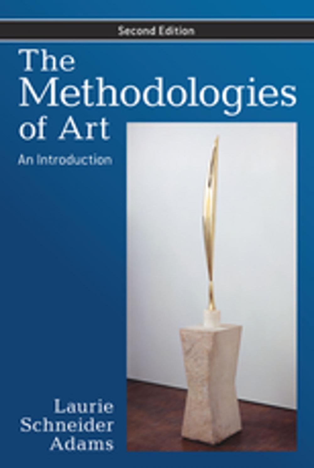 Big bigCover of The Methodologies of Art