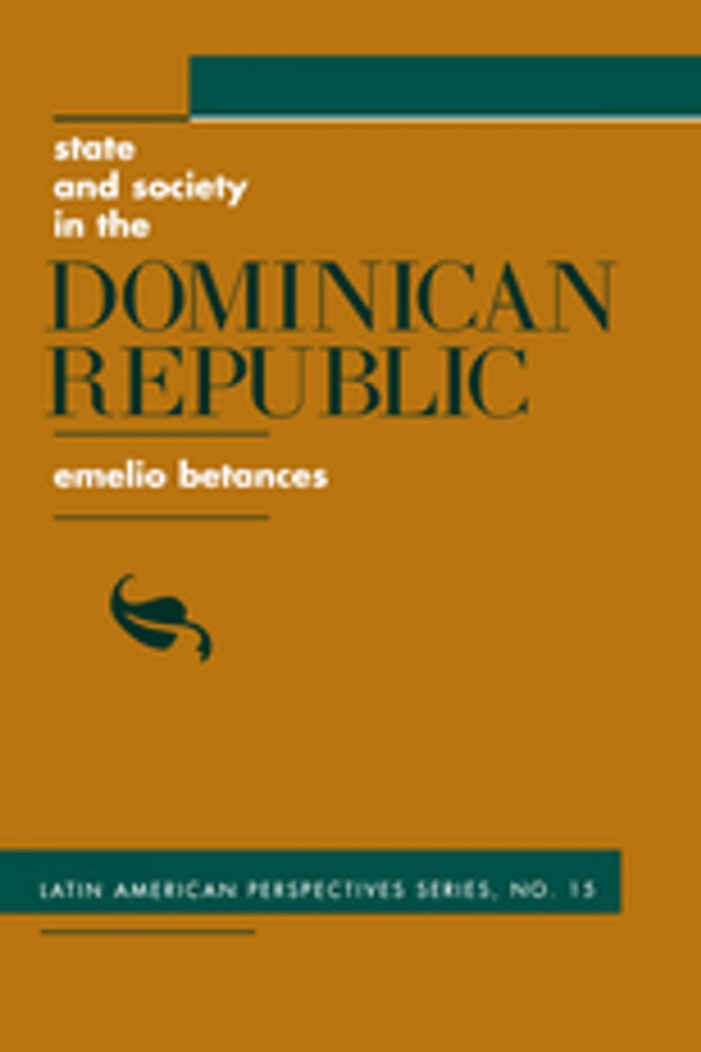 Big bigCover of State And Society In The Dominican Republic