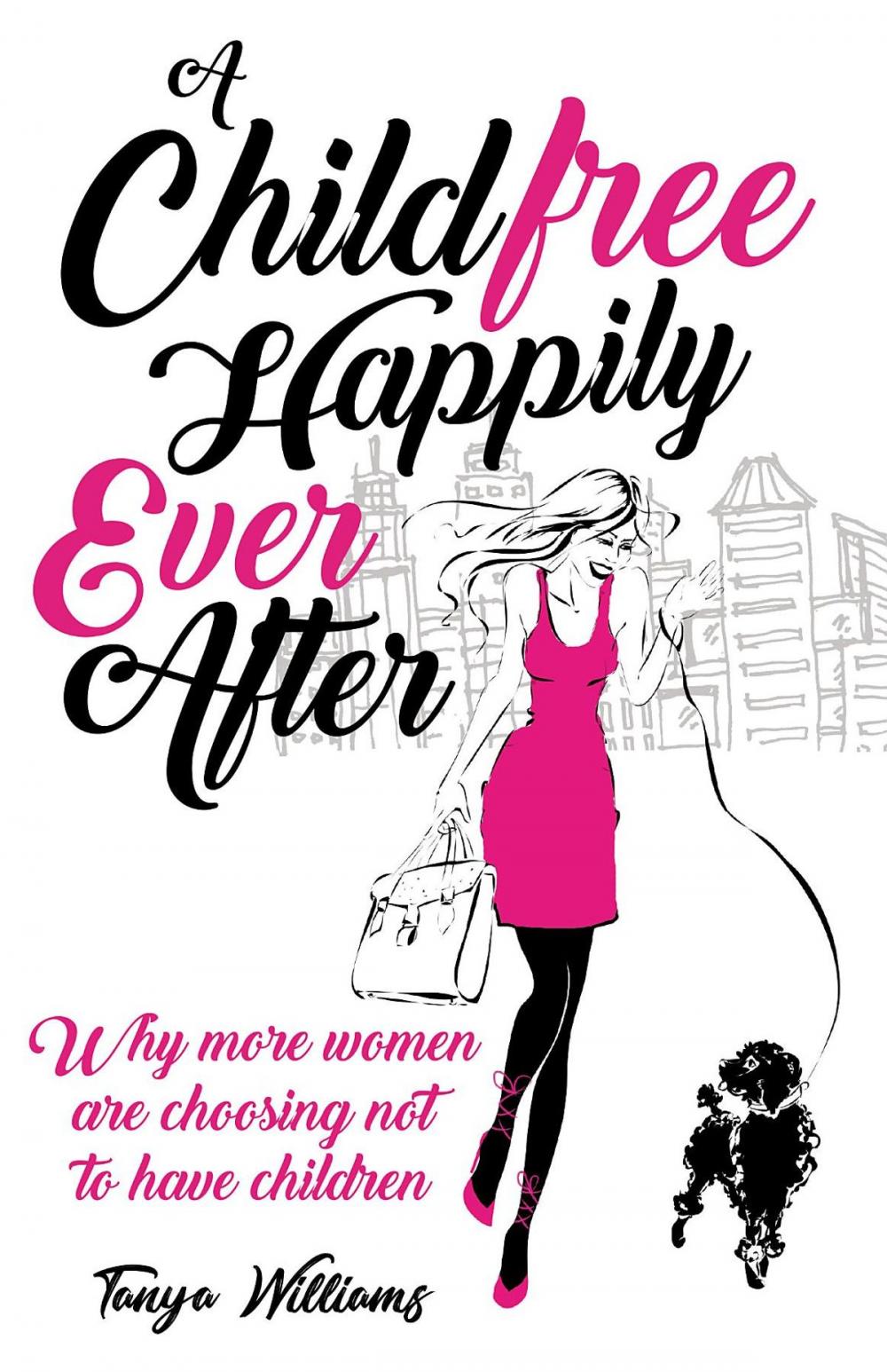 Big bigCover of A Childfree Happily Ever After