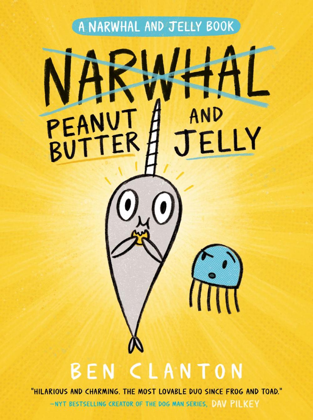 Big bigCover of Peanut Butter and Jelly (A Narwhal and Jelly Book #3)