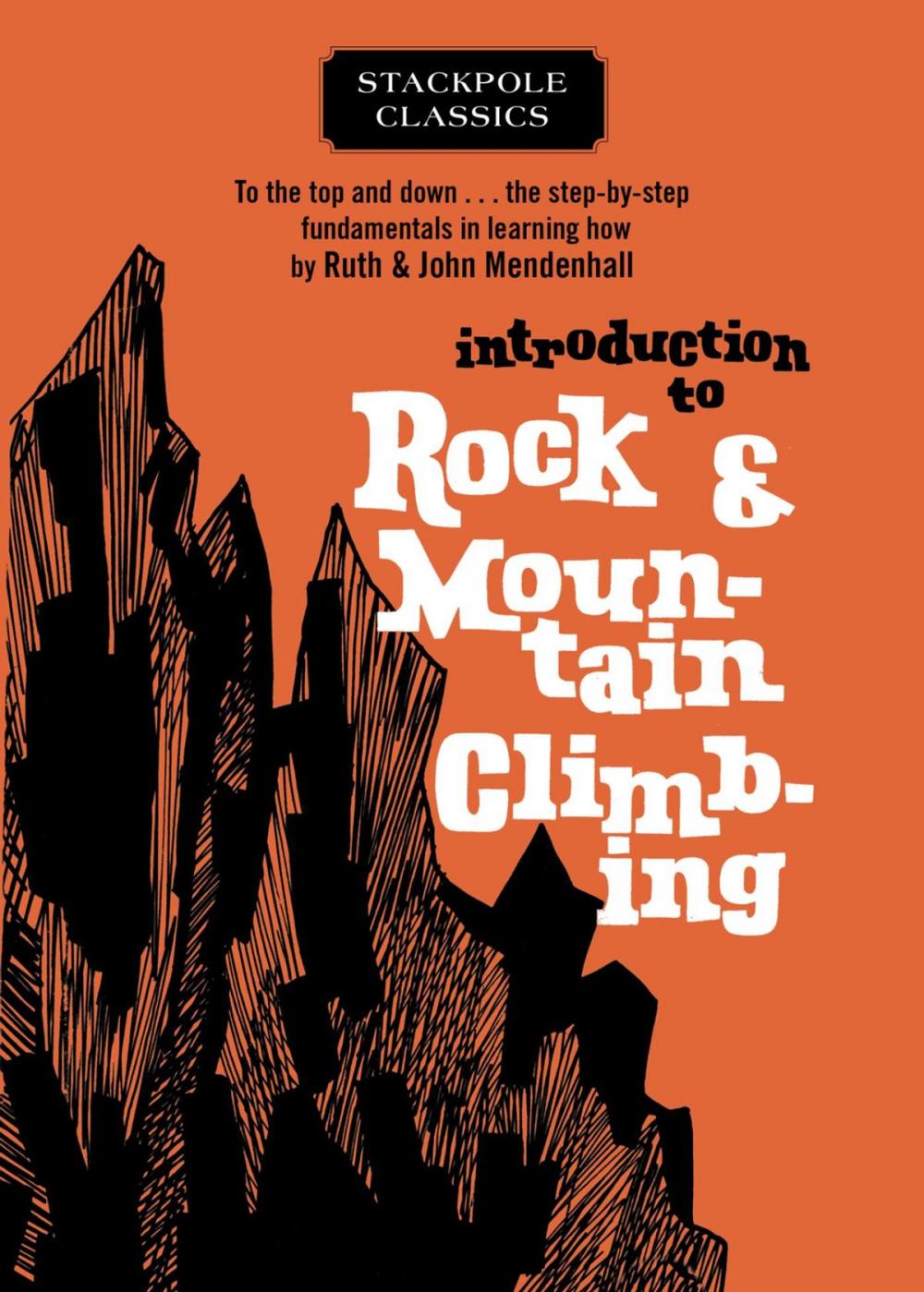 Big bigCover of Introduction to Rock and Mountain Climbing