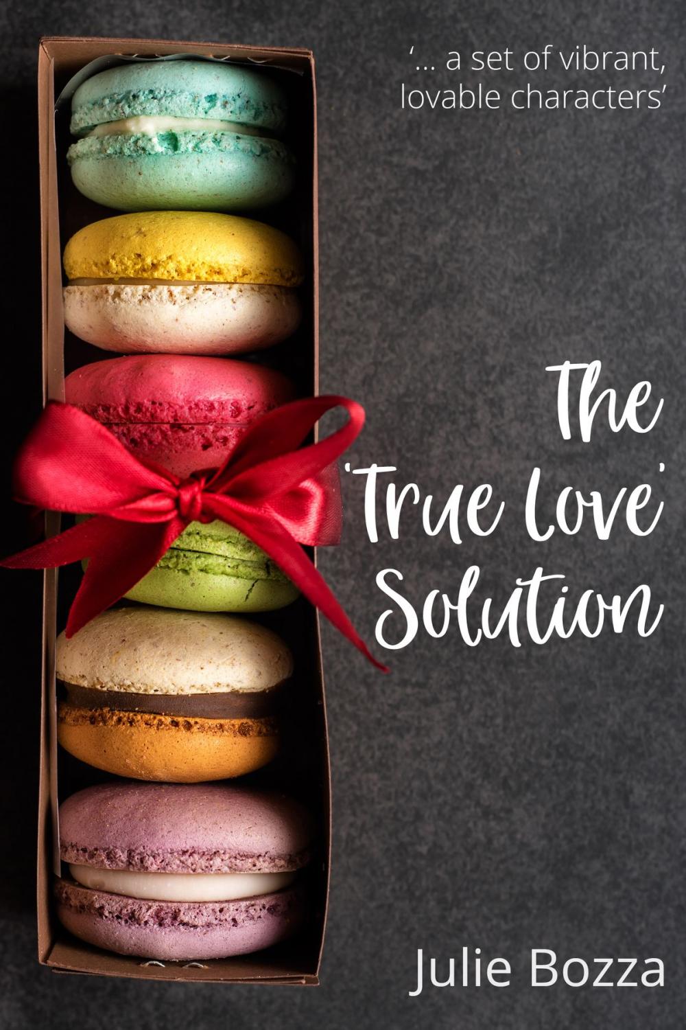 Big bigCover of The ‘True Love’ Solution