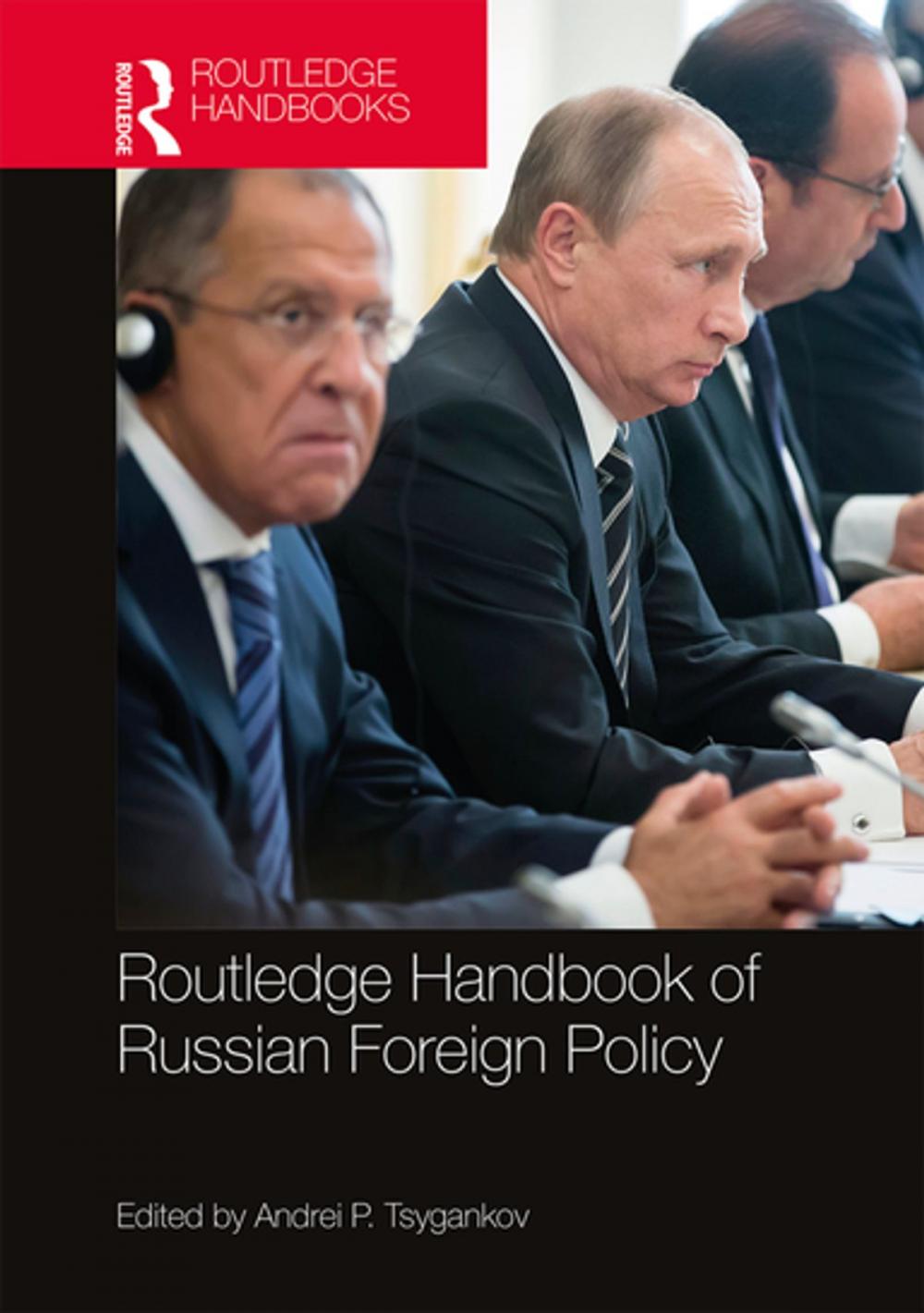 Big bigCover of Routledge Handbook of Russian Foreign Policy