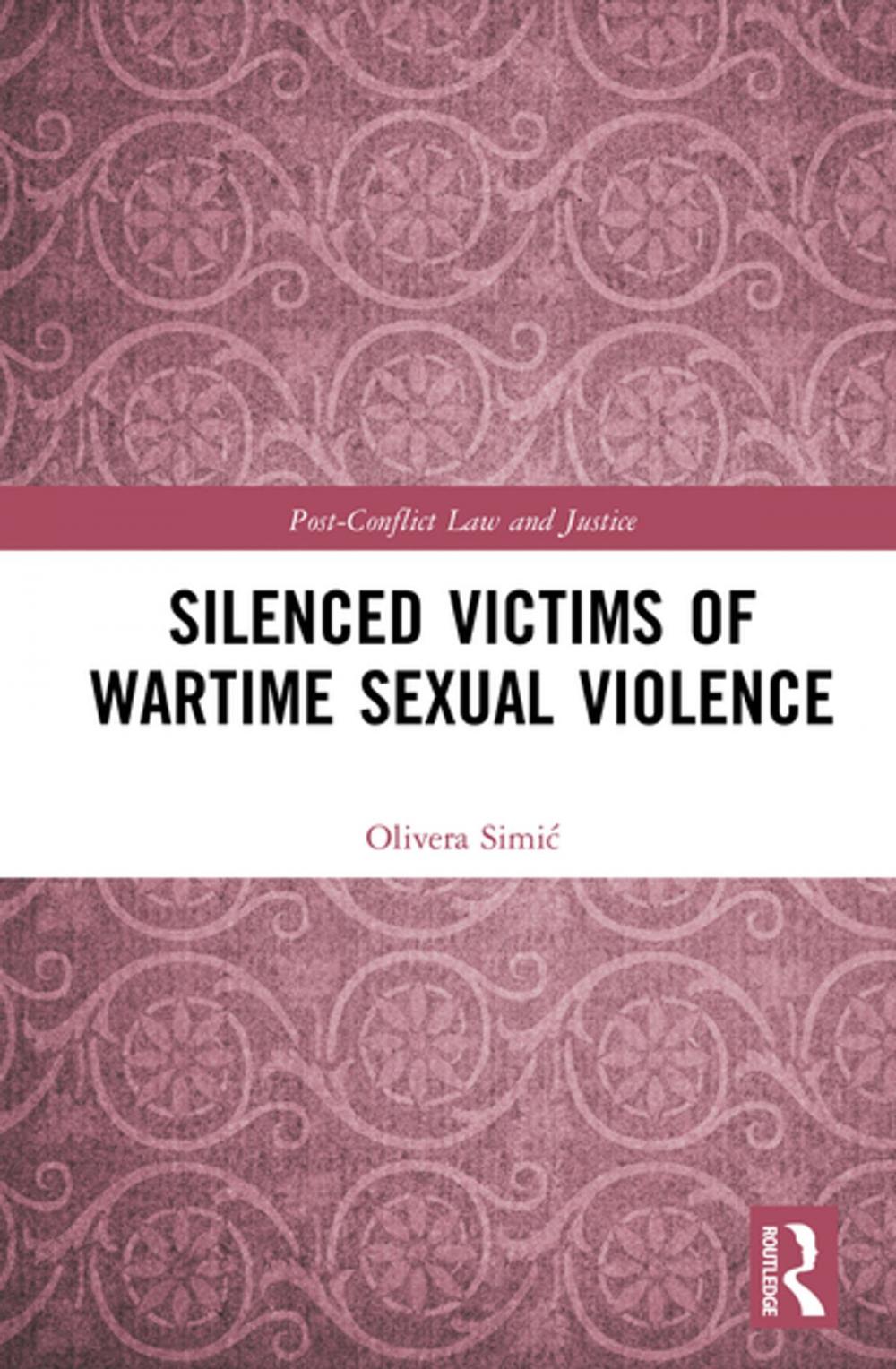 Big bigCover of Silenced Victims of Wartime Sexual Violence