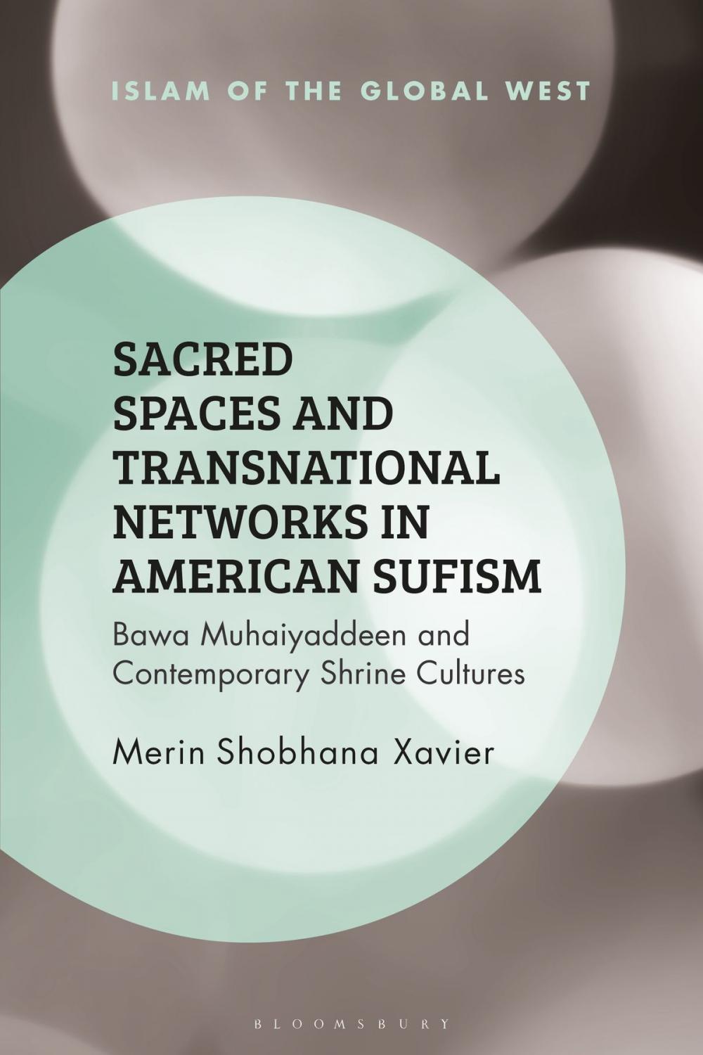 Big bigCover of Sacred Spaces and Transnational Networks in American Sufism