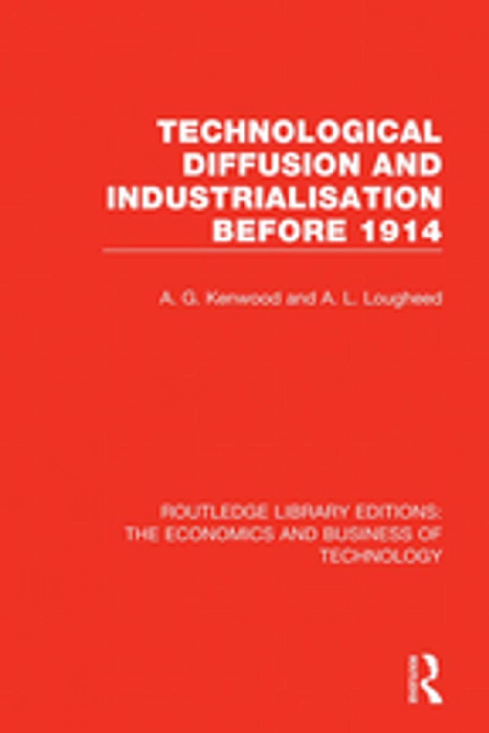 Big bigCover of Technological Diffusion and Industrialisation Before 1914