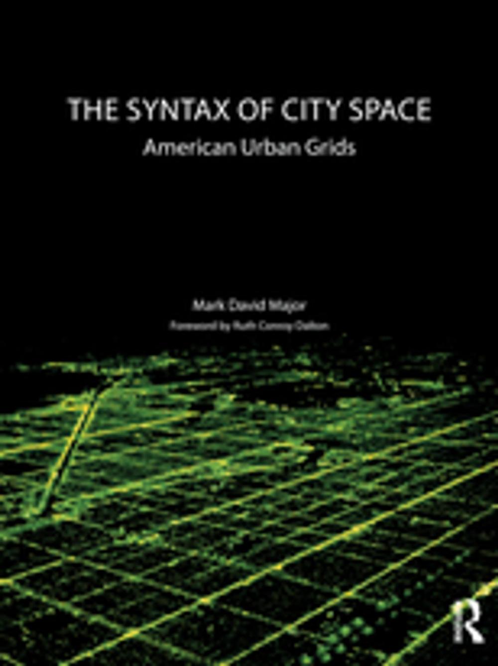 Big bigCover of The Syntax of City Space