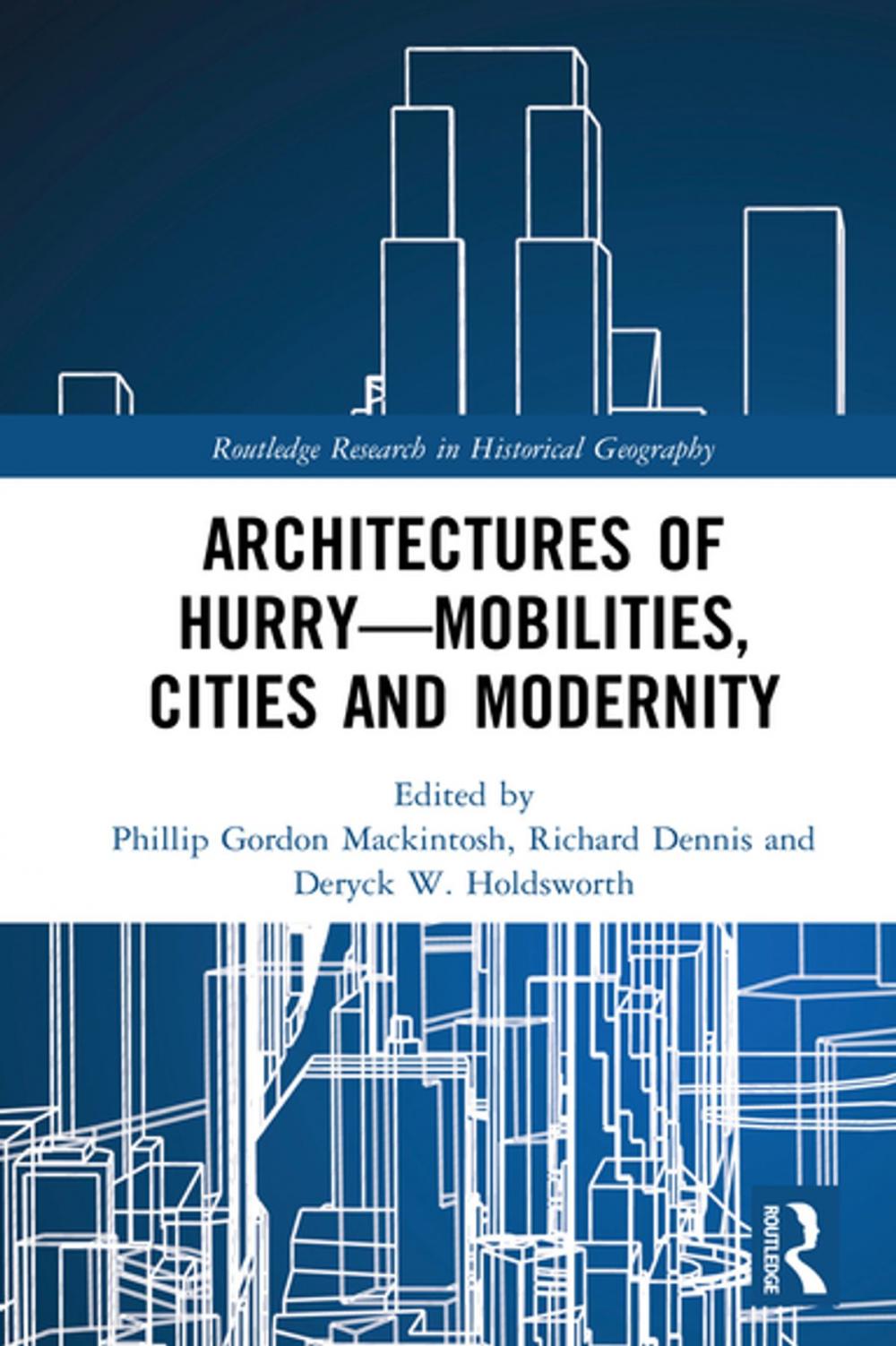 Big bigCover of Architectures of Hurry—Mobilities, Cities and Modernity