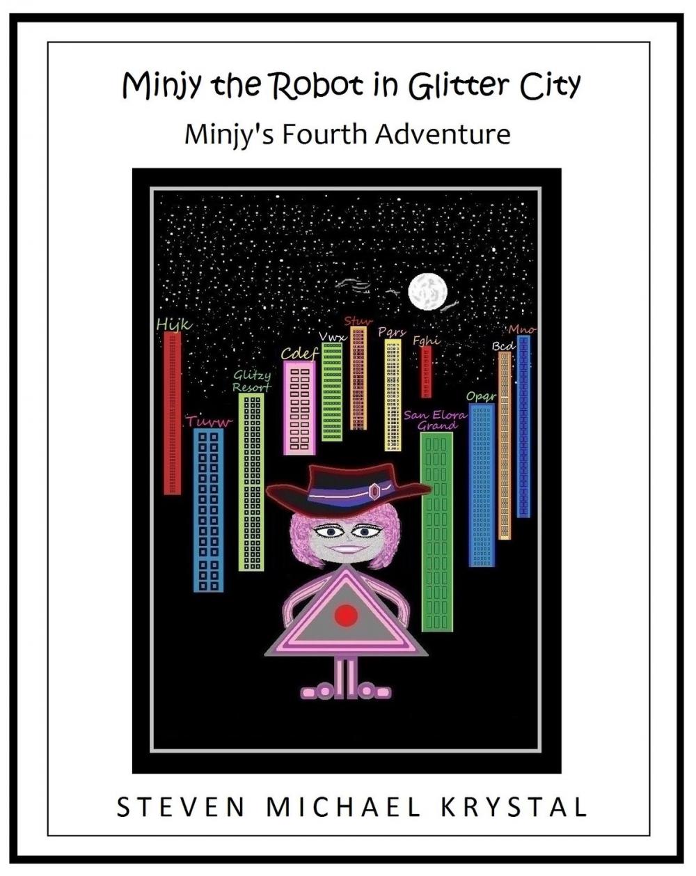Big bigCover of Minjy the Robot in Glitter City: Minjy's Fourth Adventure