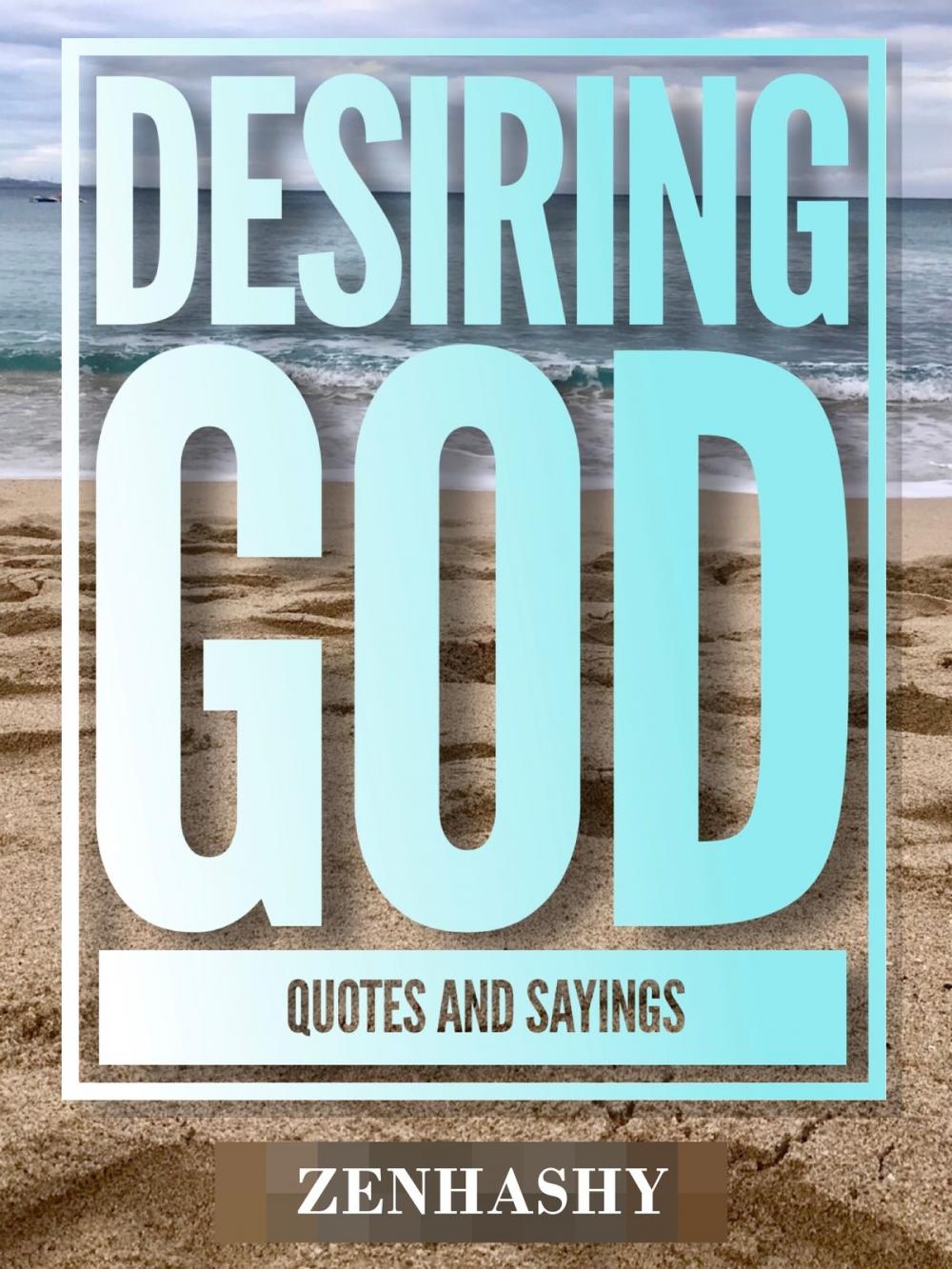 Big bigCover of Desiring God Quotes and Sayings