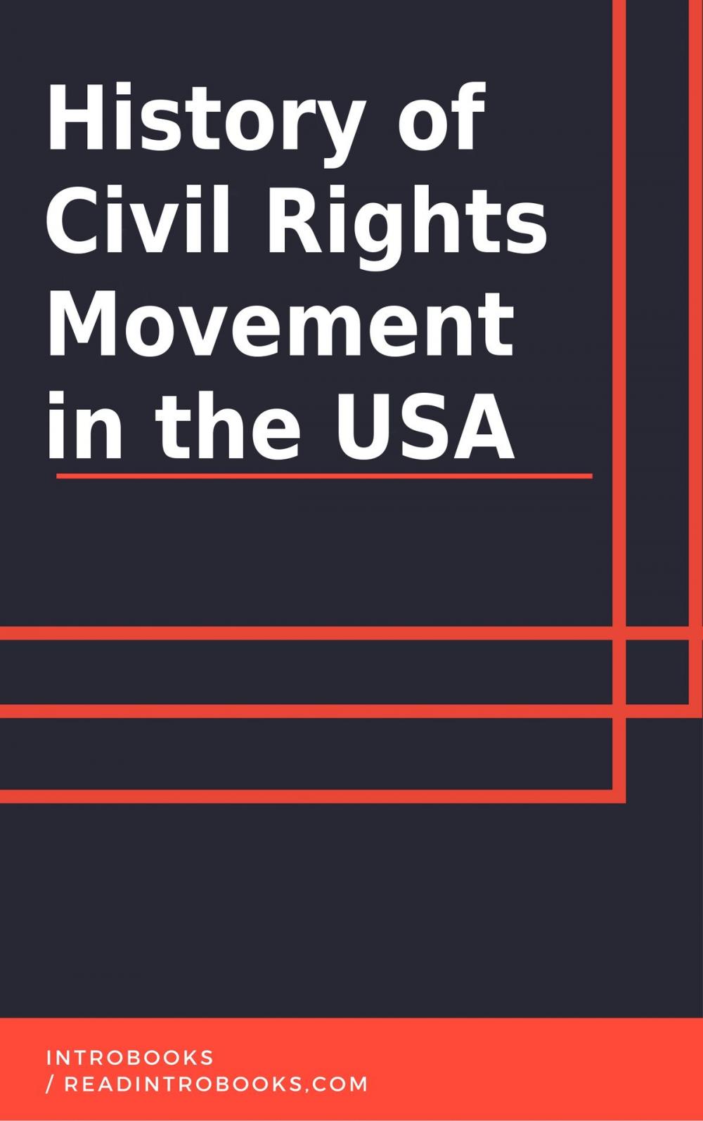 Big bigCover of History of Civil Rights Movement in USA
