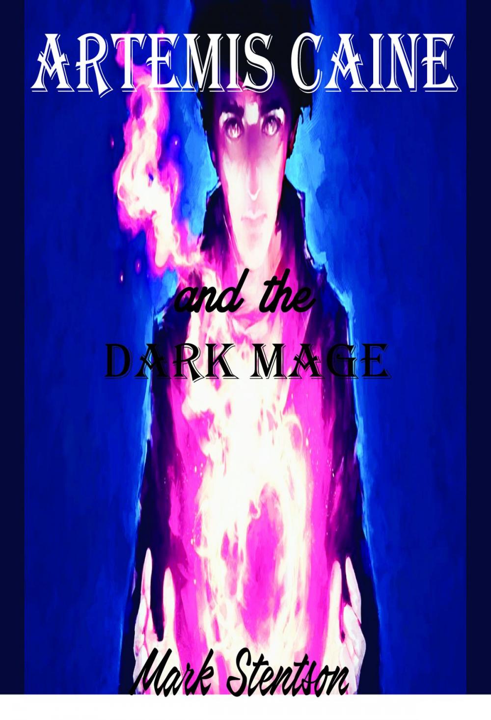 Big bigCover of Artemis Caine and the Dark Mage