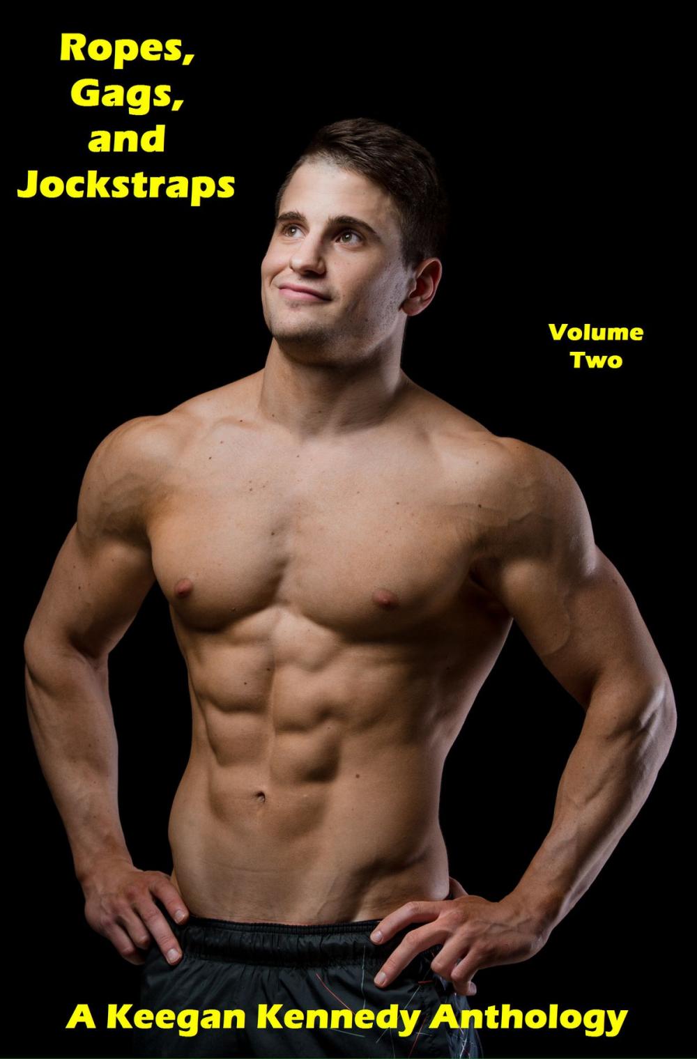 Big bigCover of Ropes, Gags, and Jockstraps: Volume Two
