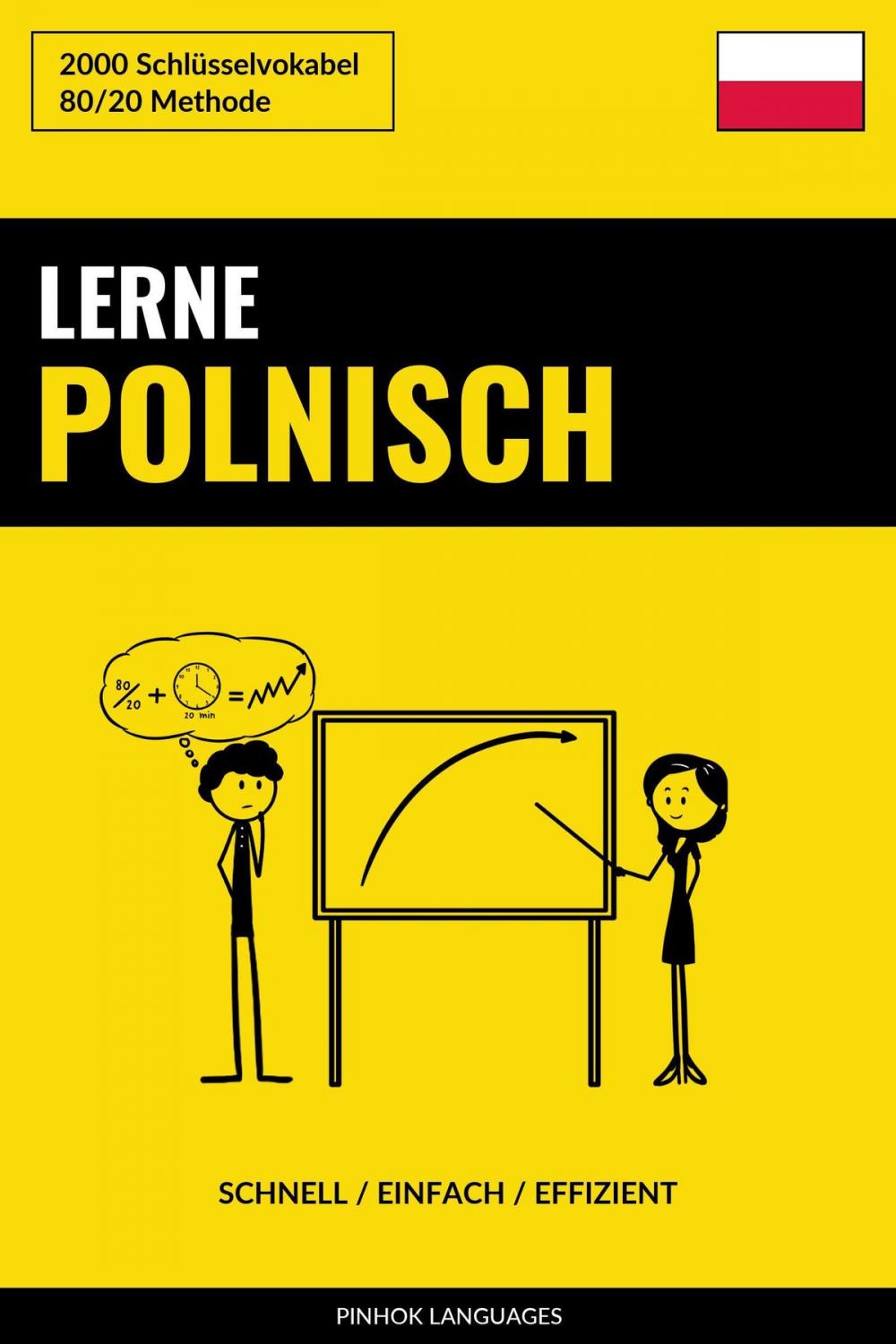 Big bigCover of Lerne Polnisch: Schnell / Einfach / Effizient: 2000 Schlüsselvokabel