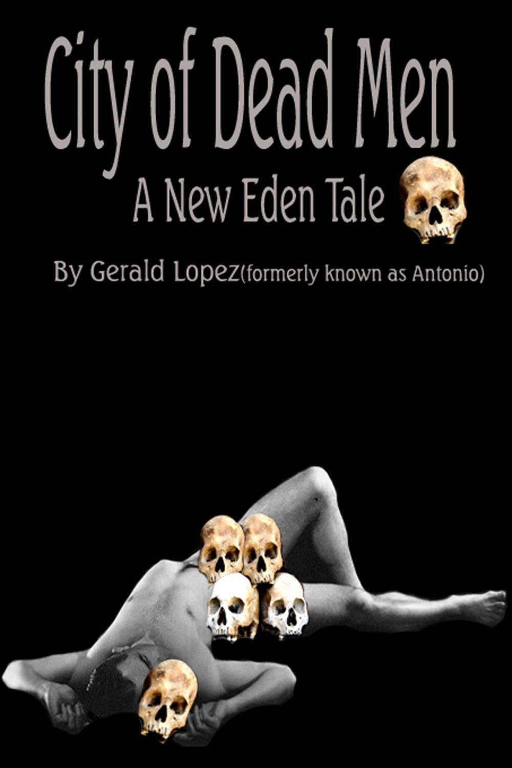 Big bigCover of City of Dead Men (A New Eden Tale)