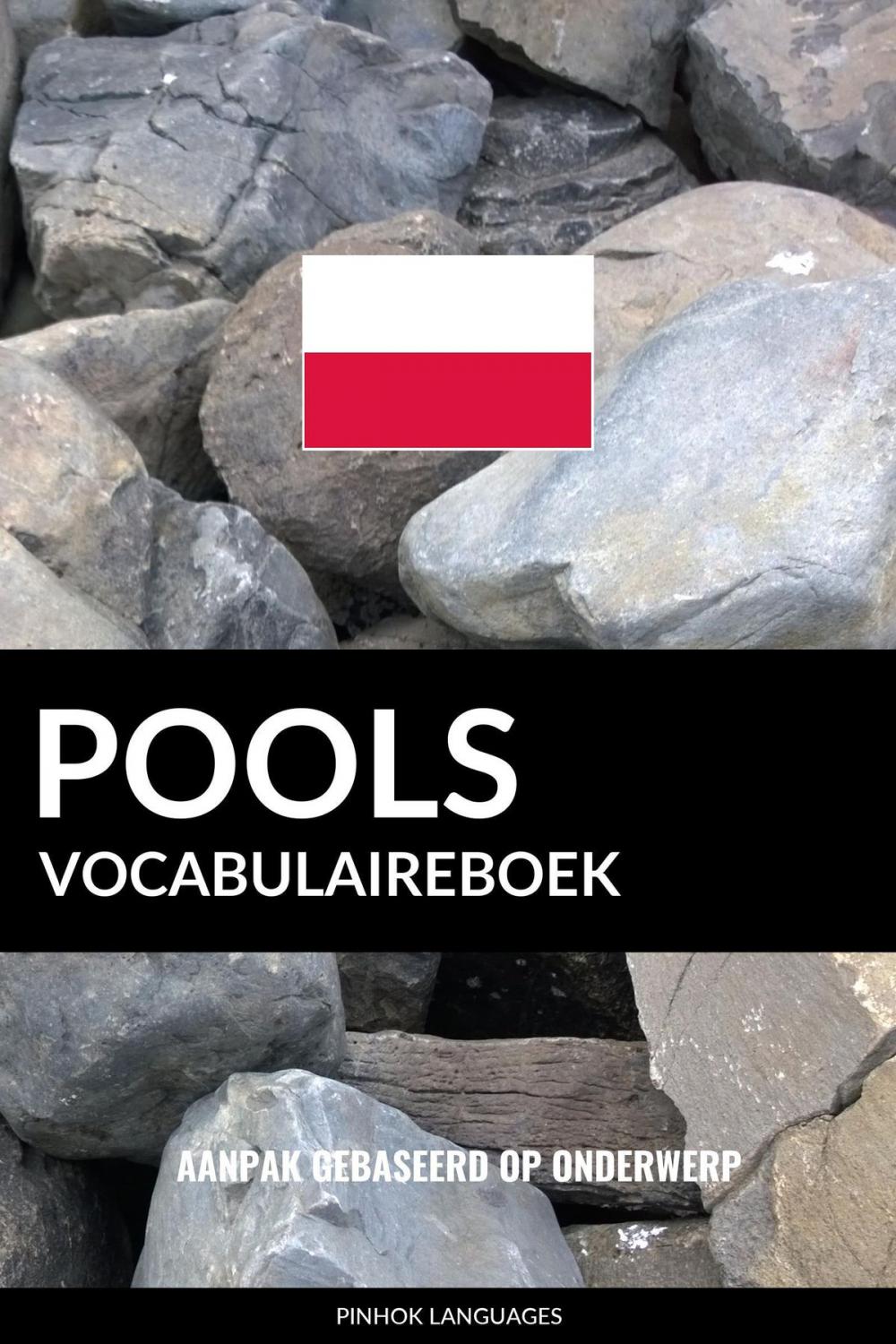 Big bigCover of Pools vocabulaireboek: Aanpak Gebaseerd Op Onderwerp