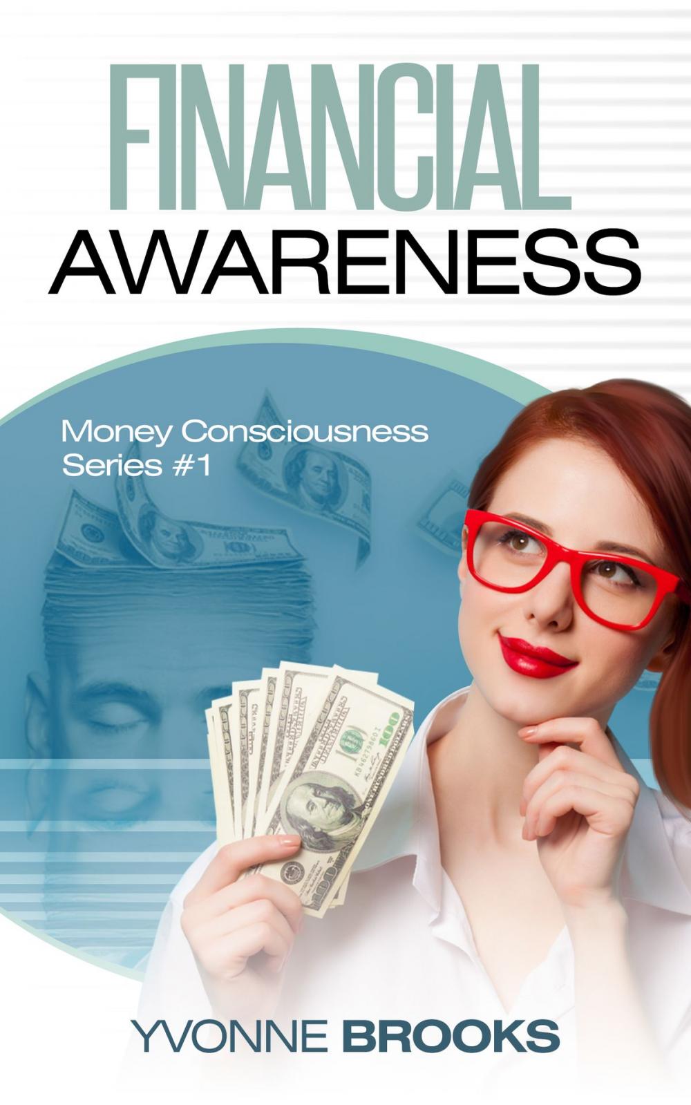 Big bigCover of Financial Awareness: Money Consciousness Series #1