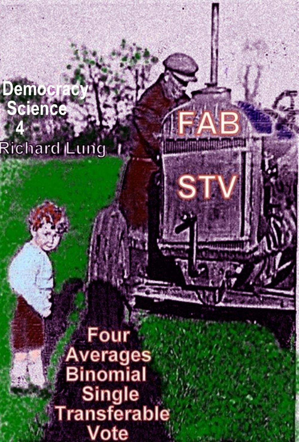 Big bigCover of FAB STV: Four Averages Binomial Single Transferable Vote.
