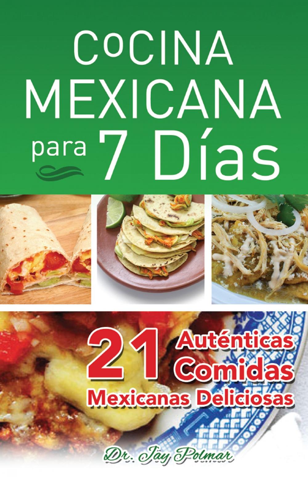Big bigCover of Cocina Mexican Para 7 Dias -