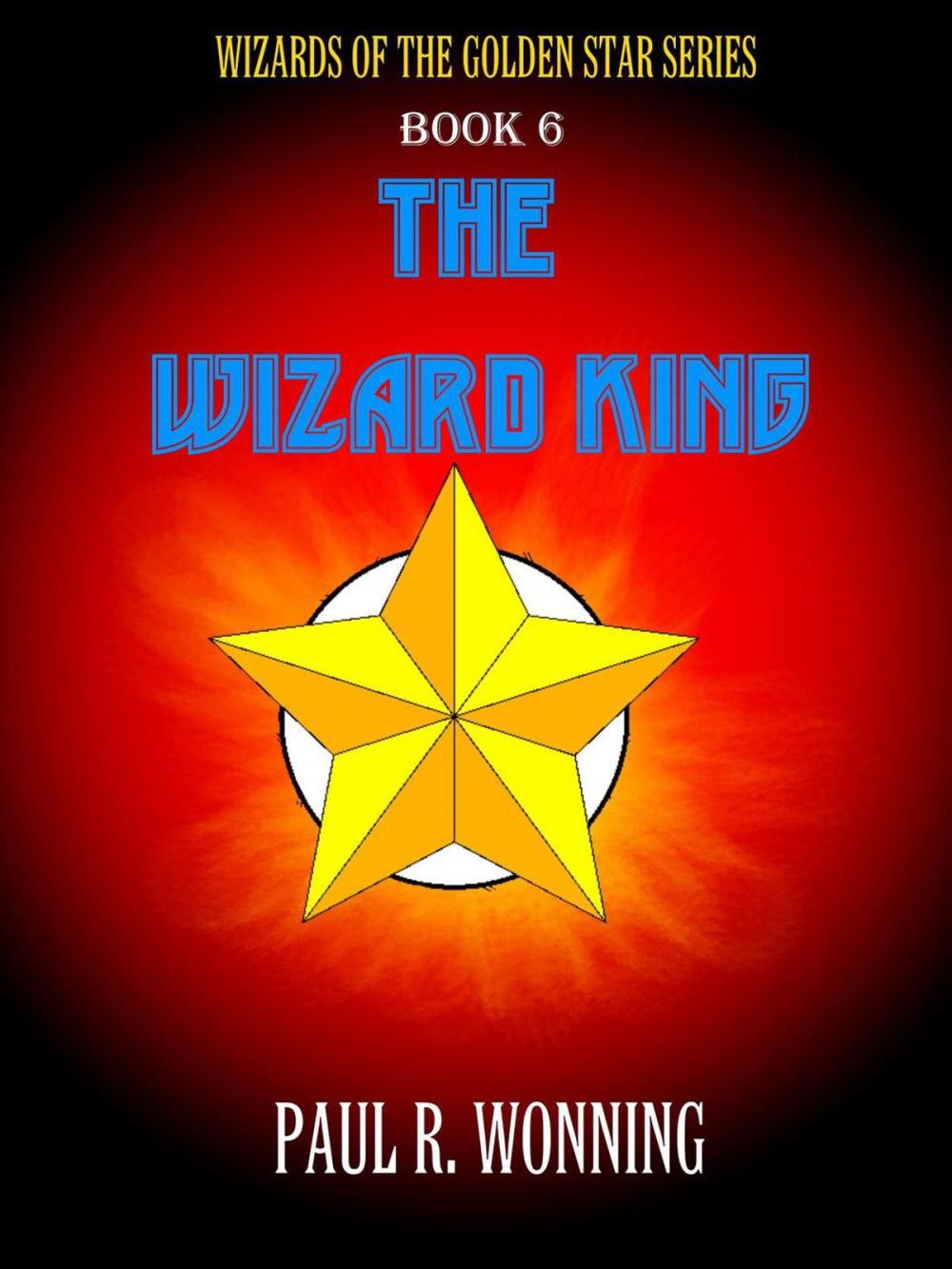 Big bigCover of The Wizard King