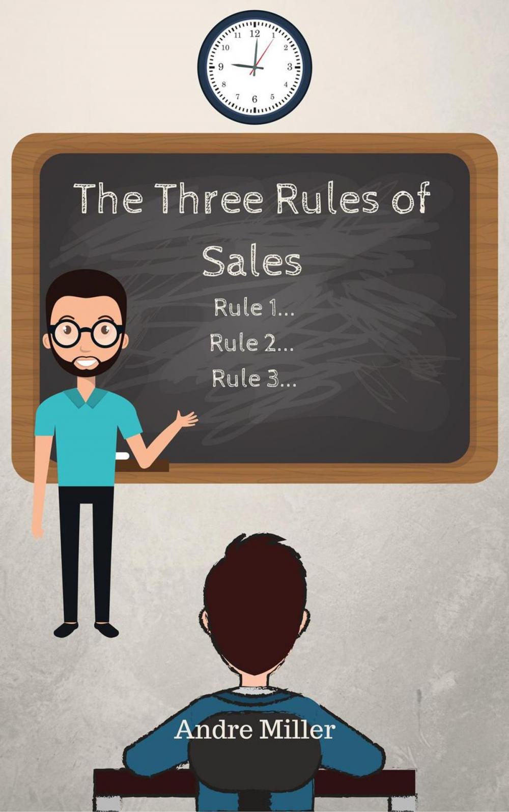 Big bigCover of The Three Rules of Sales