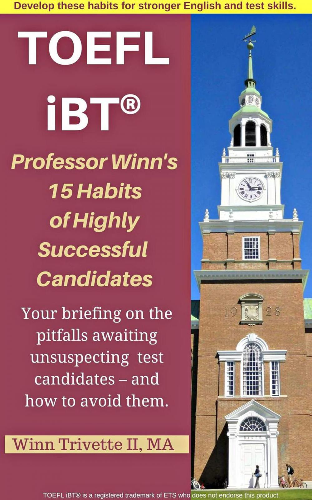 Big bigCover of Professor Winn’s 15 Habits of Highly Successful TOEFL iBT® Candidates
