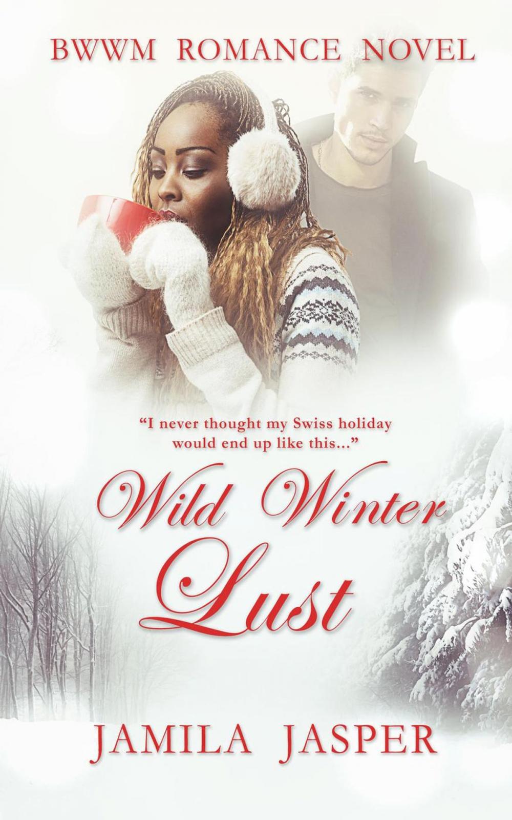 Big bigCover of Wild Winter Lust: BWWM Romance Novel