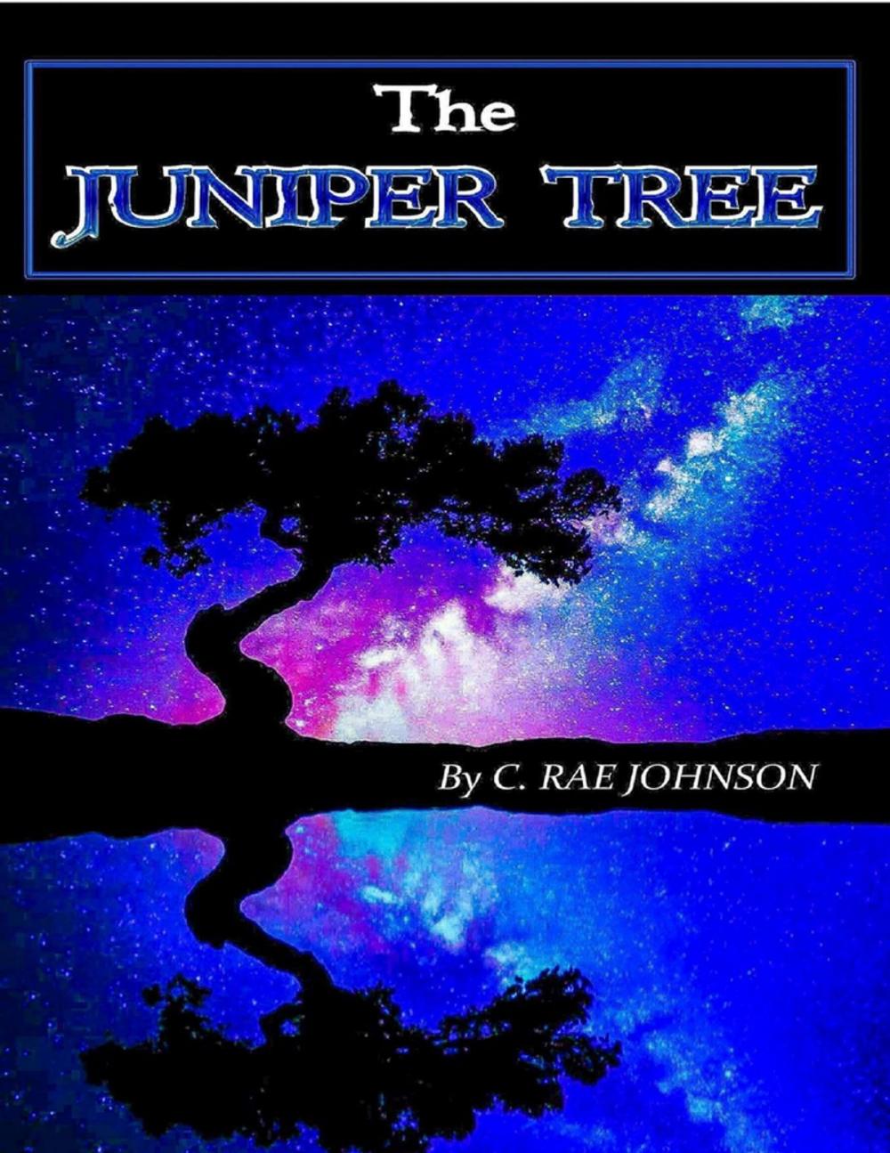 Big bigCover of The Juniper Tree