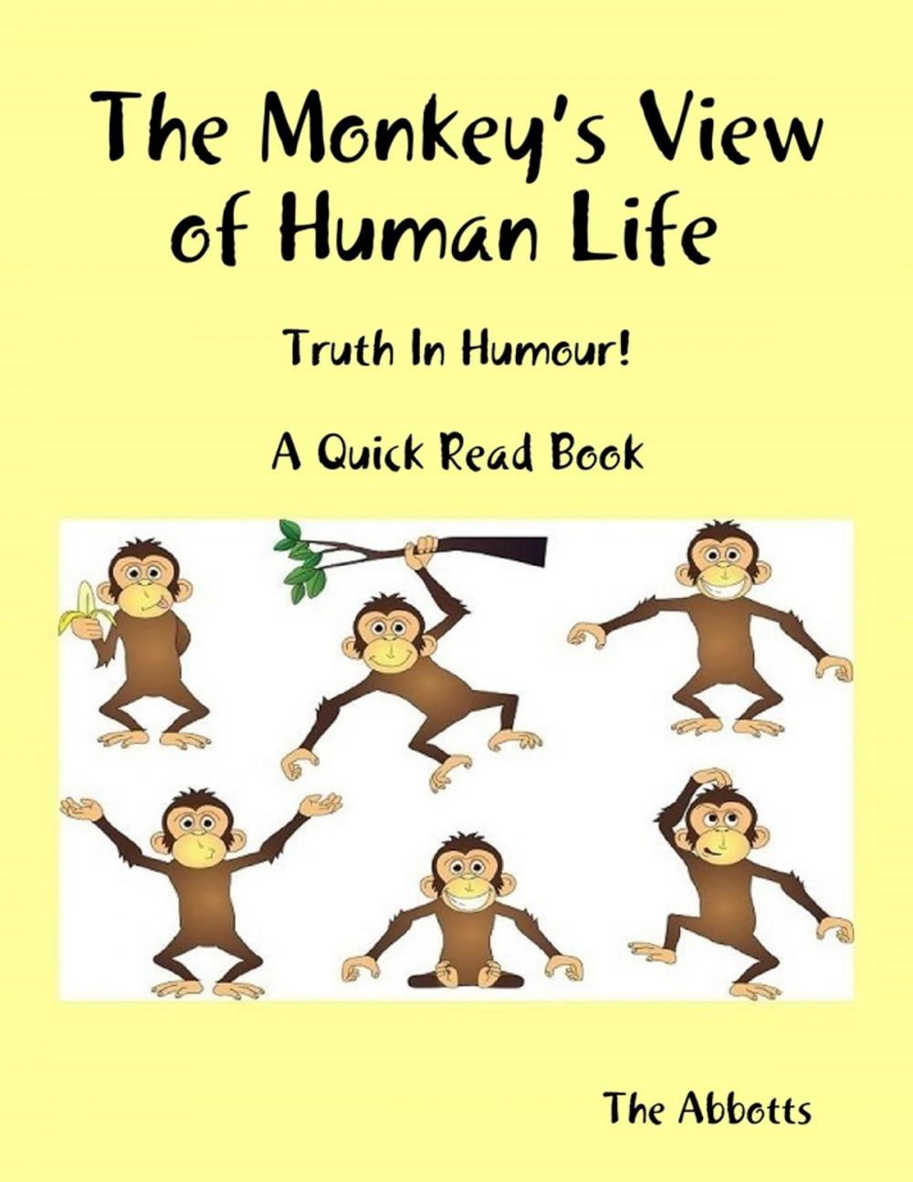 Big bigCover of The Monkey’s View of Human Life : Truth In Humour! : A Quick Read Book