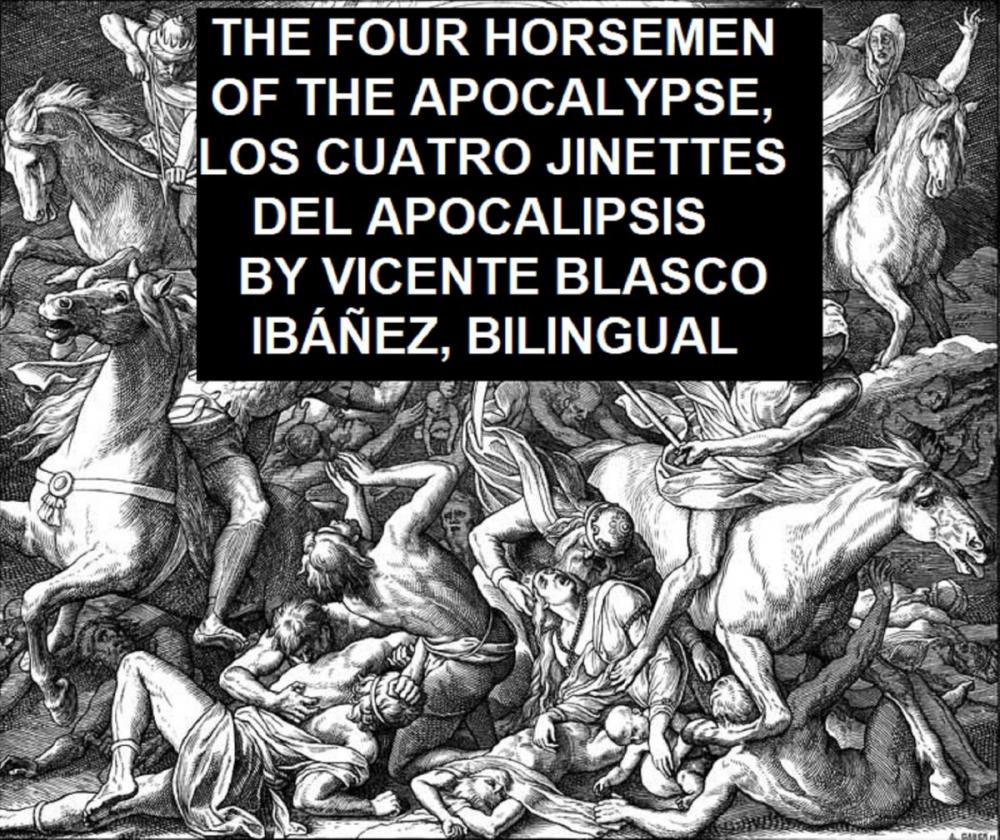 Big bigCover of The Four Horsemen of the Apocalypse, Los Cuatro Jinettes del Apocalipsis, Bilingual