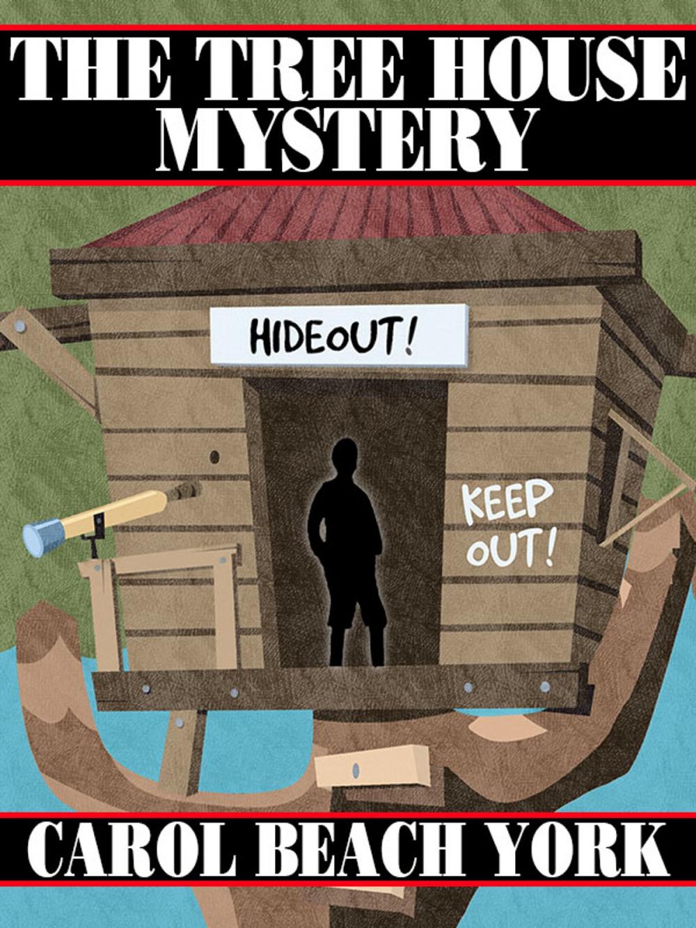 Big bigCover of The Tree House Mystery