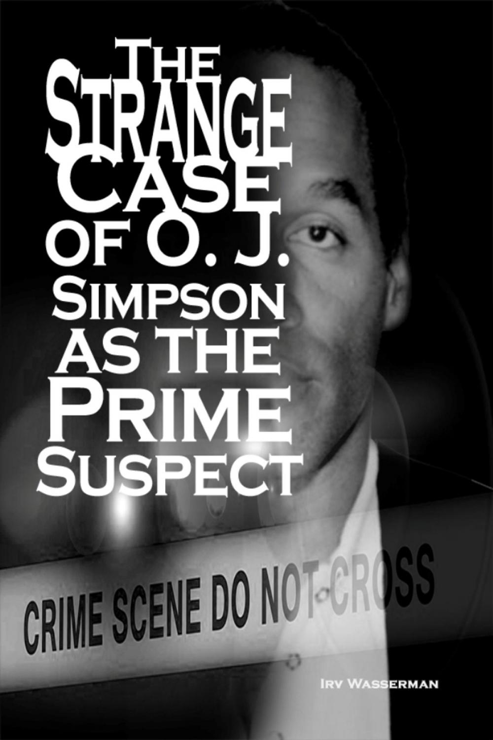 Big bigCover of The Strange Case of O. J. Simpson as the Prime Suspect