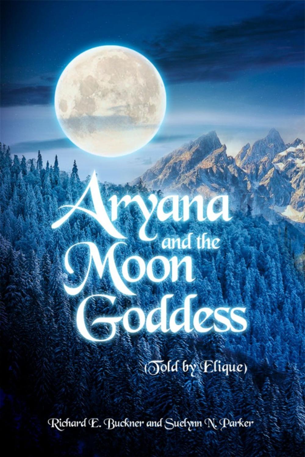 Big bigCover of Aryana and the Moon Goddess