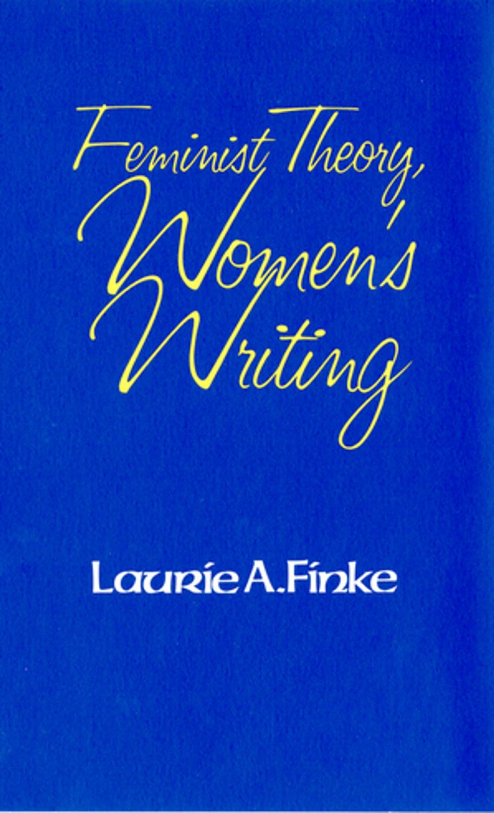 Big bigCover of Feminist Theory, Women's Writing