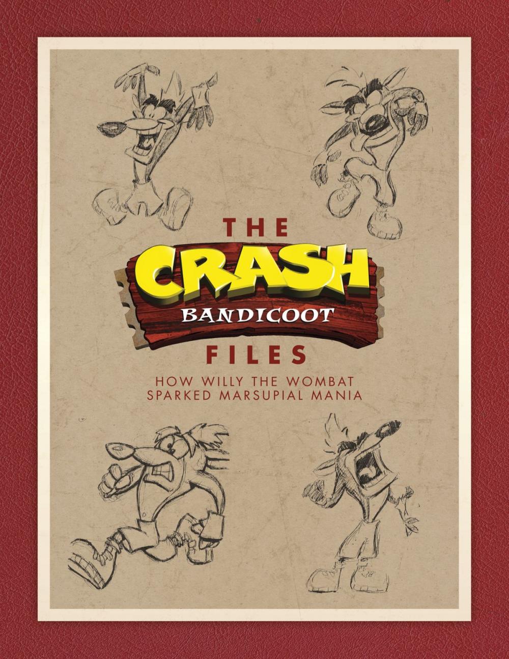 Big bigCover of The Crash Bandicoot Files: How Willy the Wombat Sparked Marsupial Mania