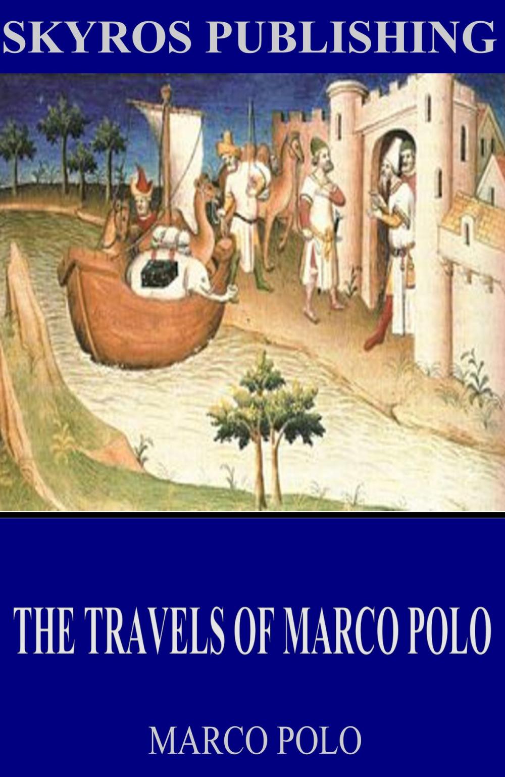 Big bigCover of The Travels of Marco Polo