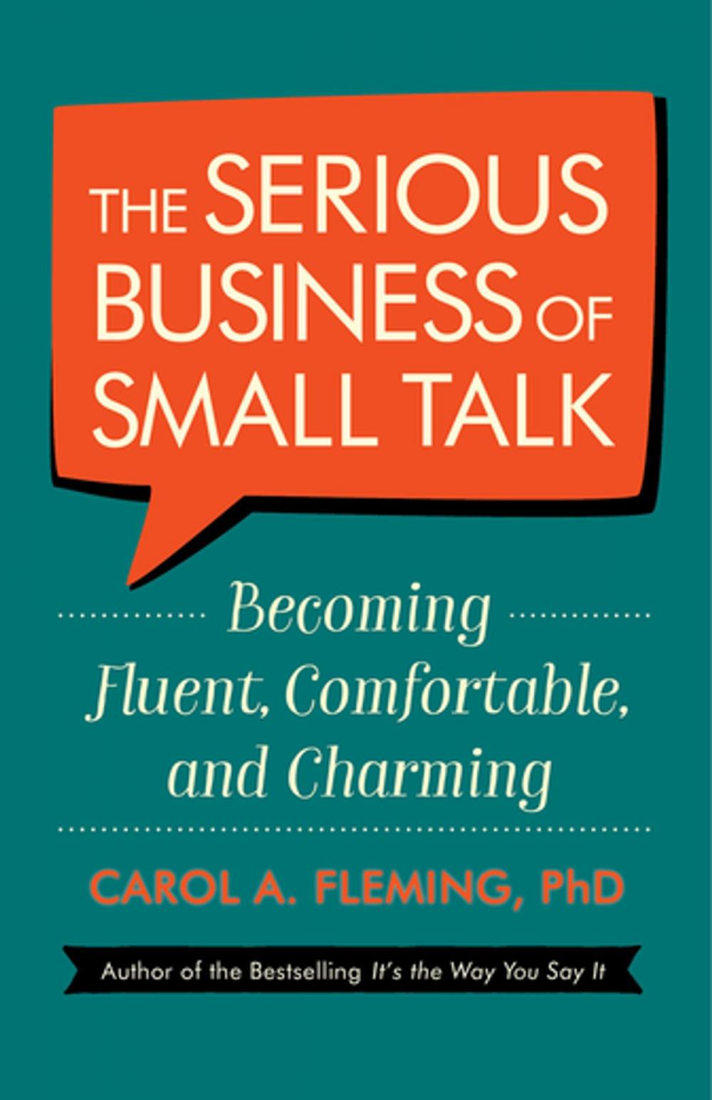 Big bigCover of The Serious Business of Small Talk