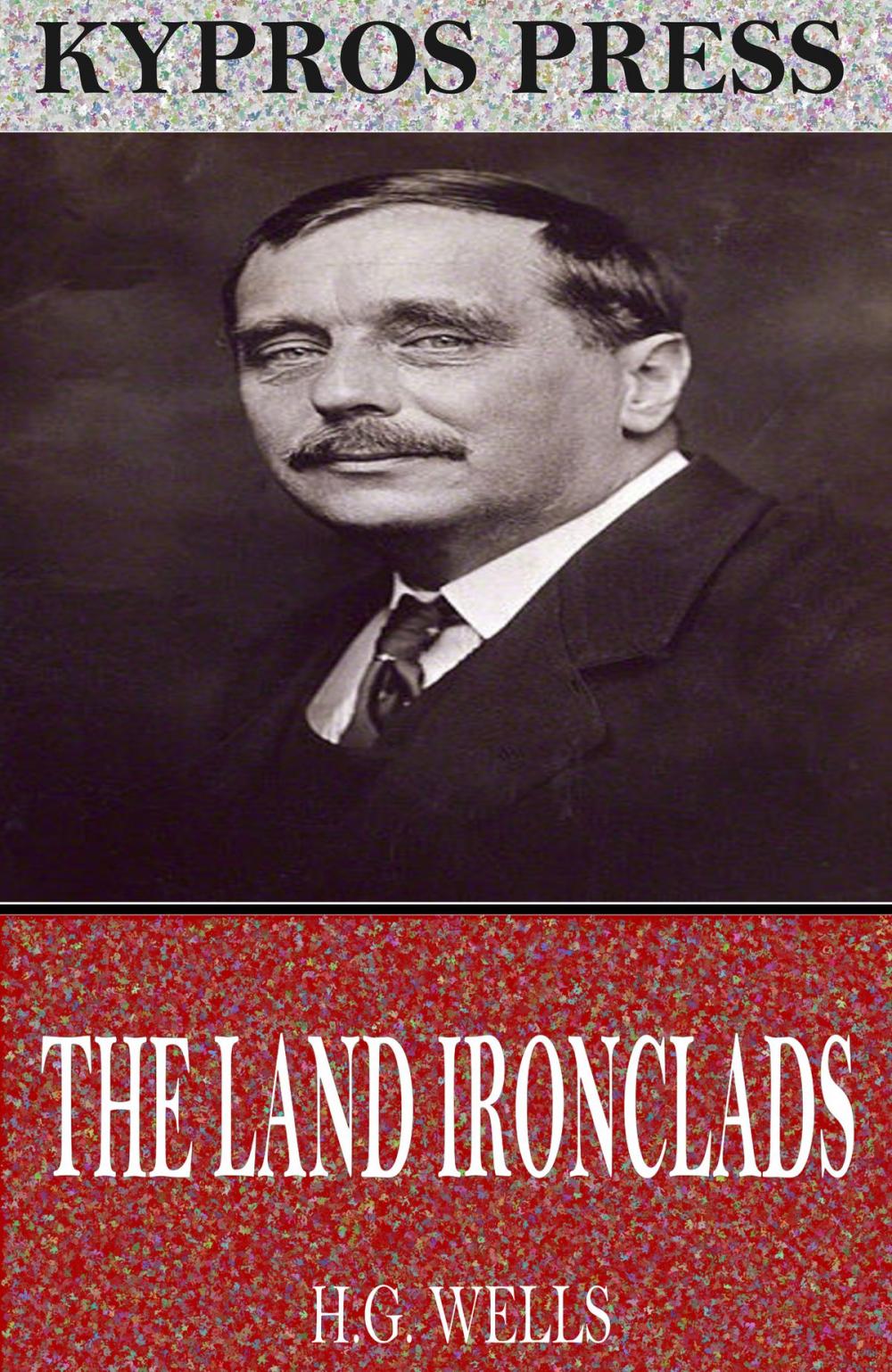 Big bigCover of The Land Ironclads