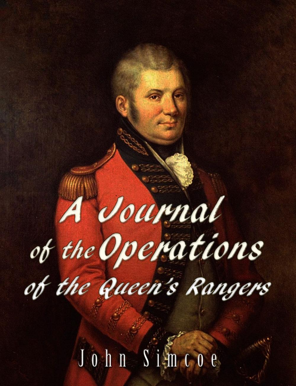 Big bigCover of A Journal of the Operations of the Queen's Rangers